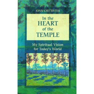 In The Heart Of The Temple by Joan Chittister